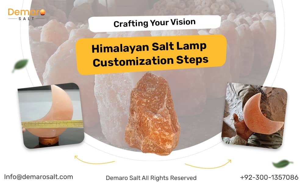 Himalayan Salt Lamp Customization Process